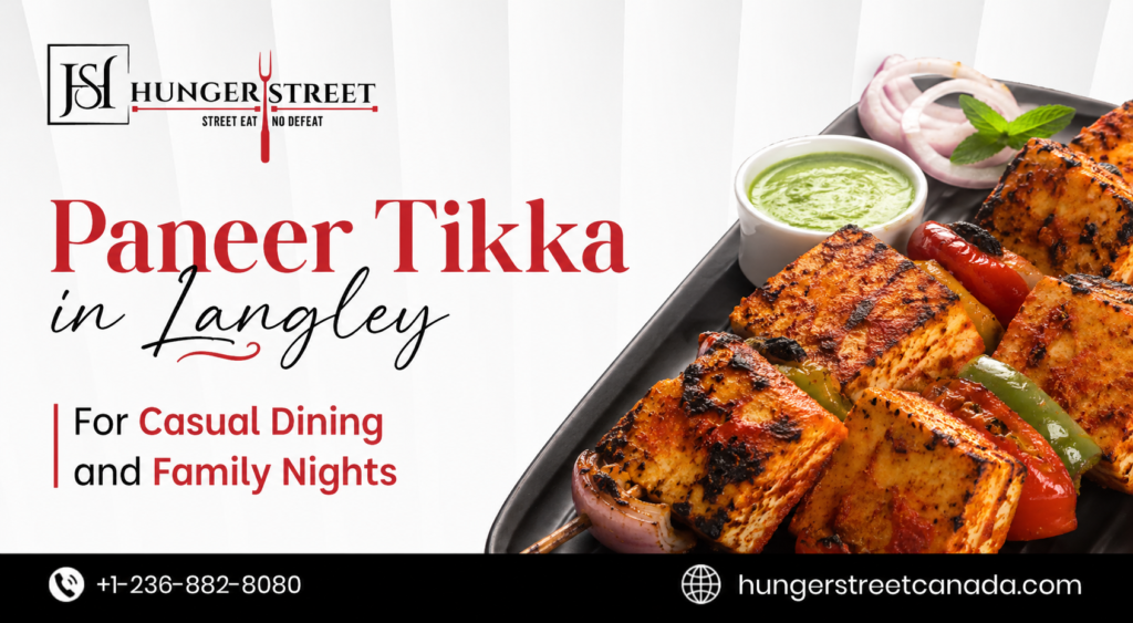 Paneer Tikka in Langley